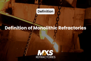 Definition of Monolithic Refractories